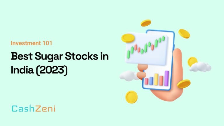 Best Sugar Stocks in India (2023)