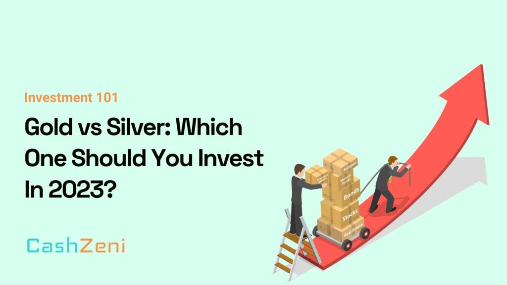 Gold vs Silver Which One Should You Invest In 2023
