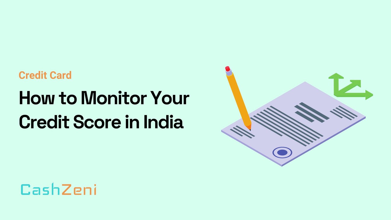 How to Monitor Your Credit Score in India